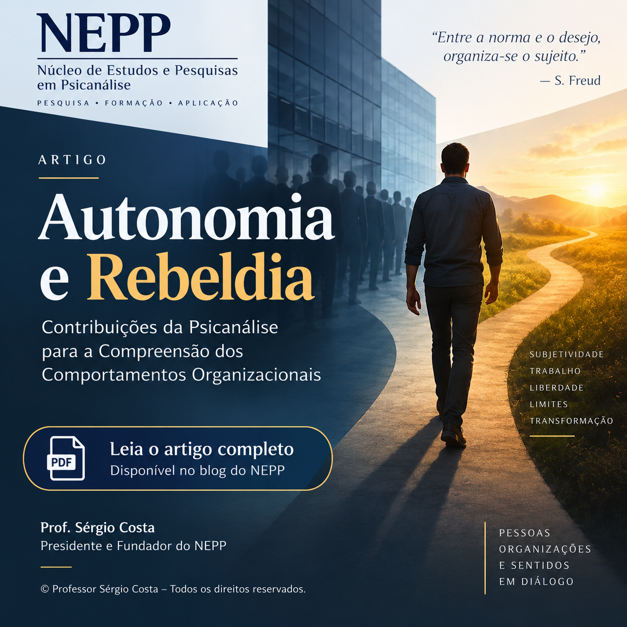 Autonomia e Rebeldia: entre a repetição inconsciente e a liberdade psíquica.