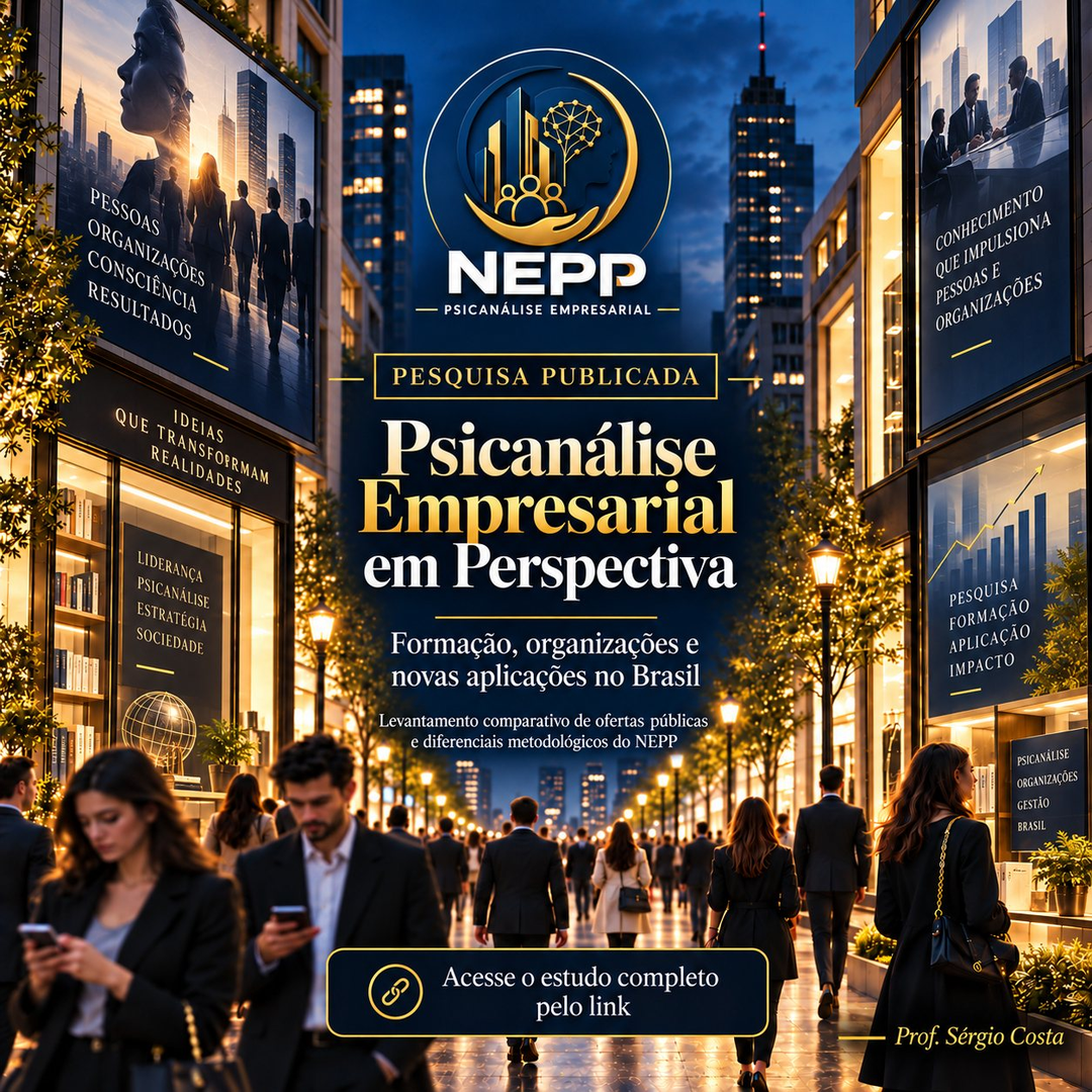 Psicanálise Empresarial em Perspectiva.